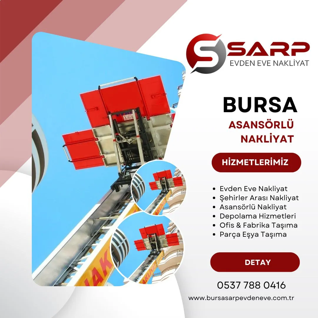 Bursa Asansörlü Nakliyat